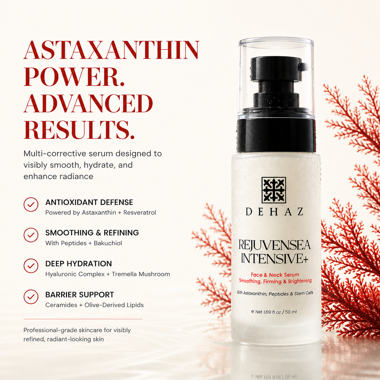 DEHAZ RejuvenSea Intensive+ Face & Neck Serum — Astaxanthin power advanced results with antioxidant defense, smoothing and refining peptides and Bakuchiol, deep hydration and barrier support with Ceramides and olive-derived lipids