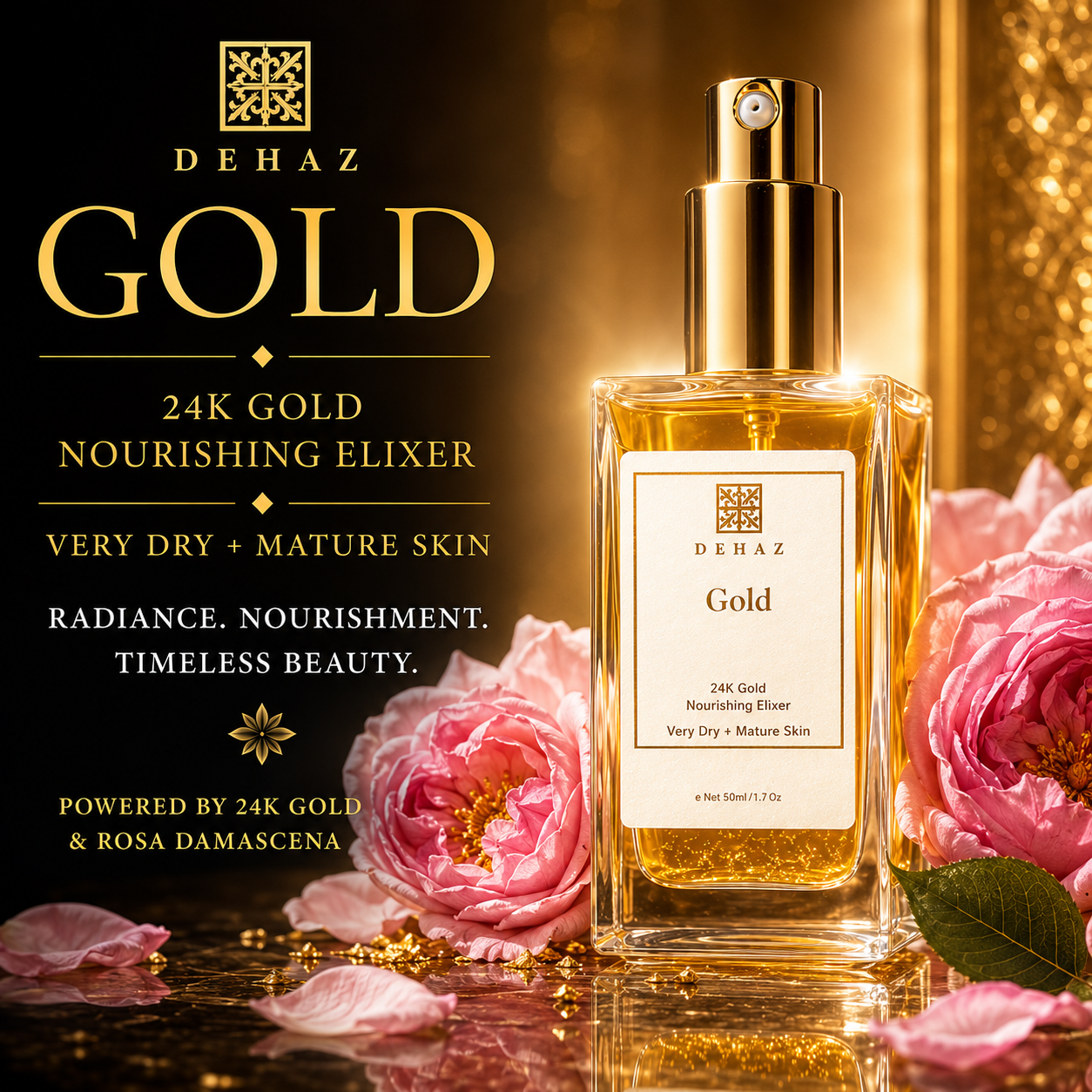 DEHAZ GOLD 24K Gold Nourishing Elixir benefits for very dry and mature skin: firmness, elasticity, brightening, skin renewal, deep nourishment, and antioxidant protection, powered by 24K Gold and Rosa Damascena